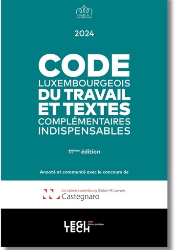 Code luxembourgeois du travail | Édition 2024