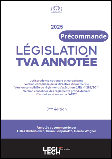 [LEGTVA24] Législation TVA annotée - 3ème édition